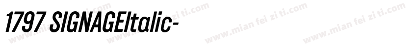 1797 SIGNAGEItalic字体转换